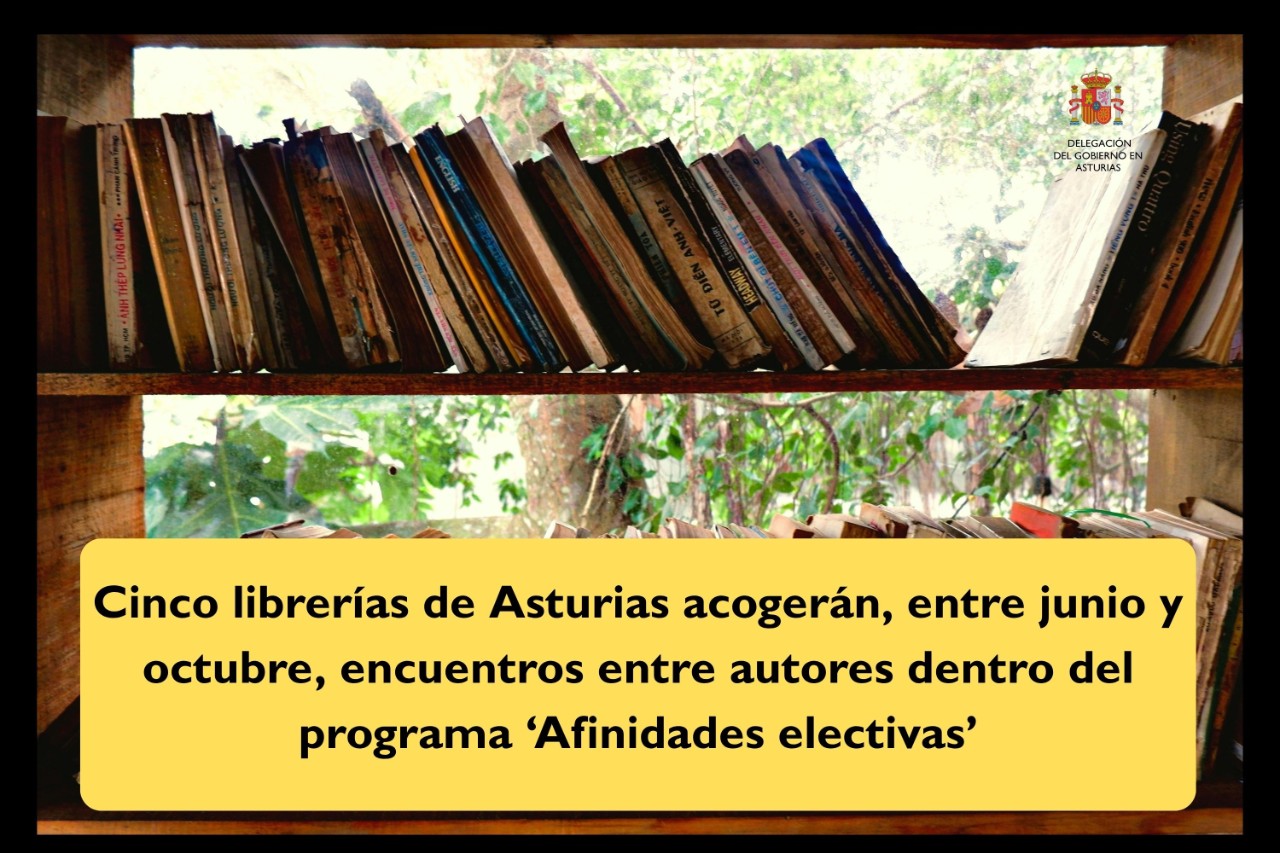 Cinc llibreries d'Astúries acolliran entre juny i octubre, trobades entre autors dins del programa ‘Afinitats electives’