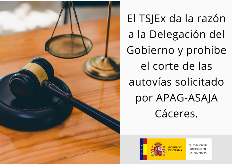 El TSJEx dóna la raó a la Delegació del Govern i prohibeix el tall de les autovies sol·licitat per APAG-ASAJA Càceres