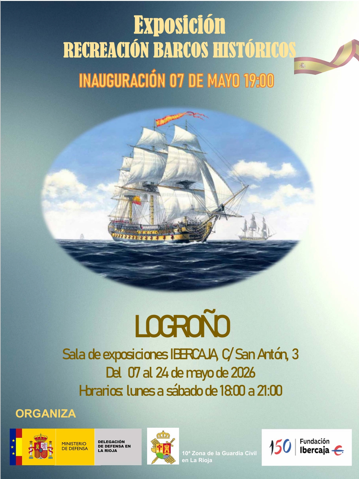 Cartel de la exposición de maquetas de barcos históricos, de Defensa en La Rioja