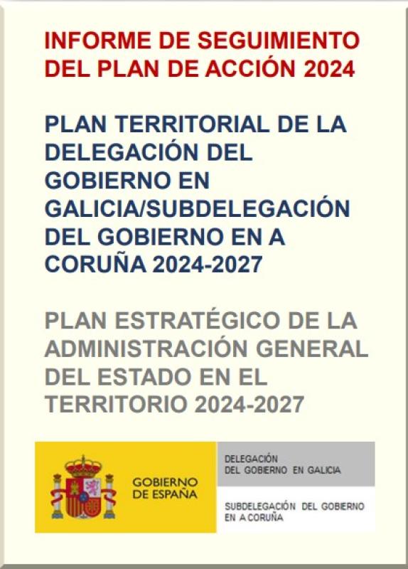 Follow-up Report on the Action Plan 2024 of the Government Delegation in Galicia / Government Subdelegation in A Coruña