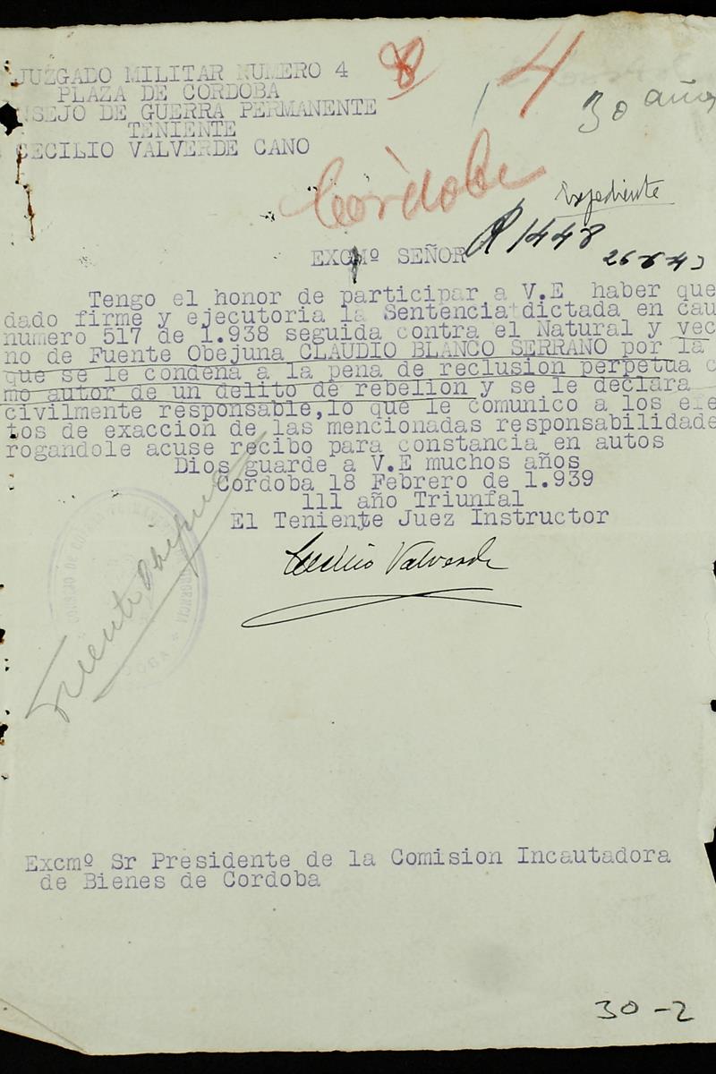Expediente de responsabilidades políticas de Claudio Blanco Serrano condenado por rebelión a cadena perpetua, contra el que además se incoa dicho expediente. Provincial Historical Archive of Cordoba. Symbol AHPCO 7423/030