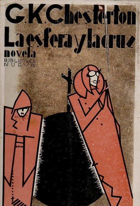 G. K. Chesterton, La esfera y la cruz. G. K. Chesterton, La esfera y la cruz.