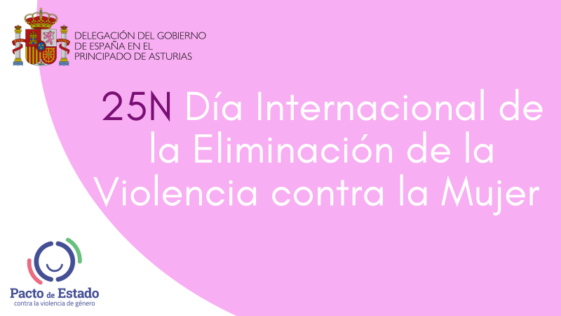 A Delegación do Goberno programa varias actividades para concienciar e mobilizar á sociedade polo Día Internacional da Eliminación da Violencia contra a Muller
