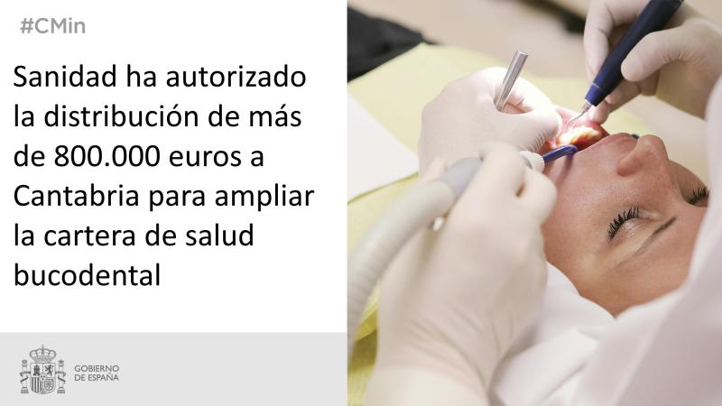 O Goberno destina máis de 800.000 euros a Cantabria para ampliar a carteira de saúde bucodental