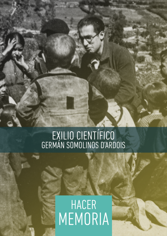 Exilio científico  Exilio científico: Germán Somolinos D´Ardois