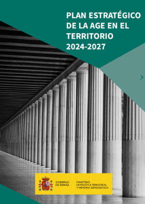Plan estratégico de la AGE en el territorio 2024-2027 Plan estratégico de la AGE en el territorio 2024-2027