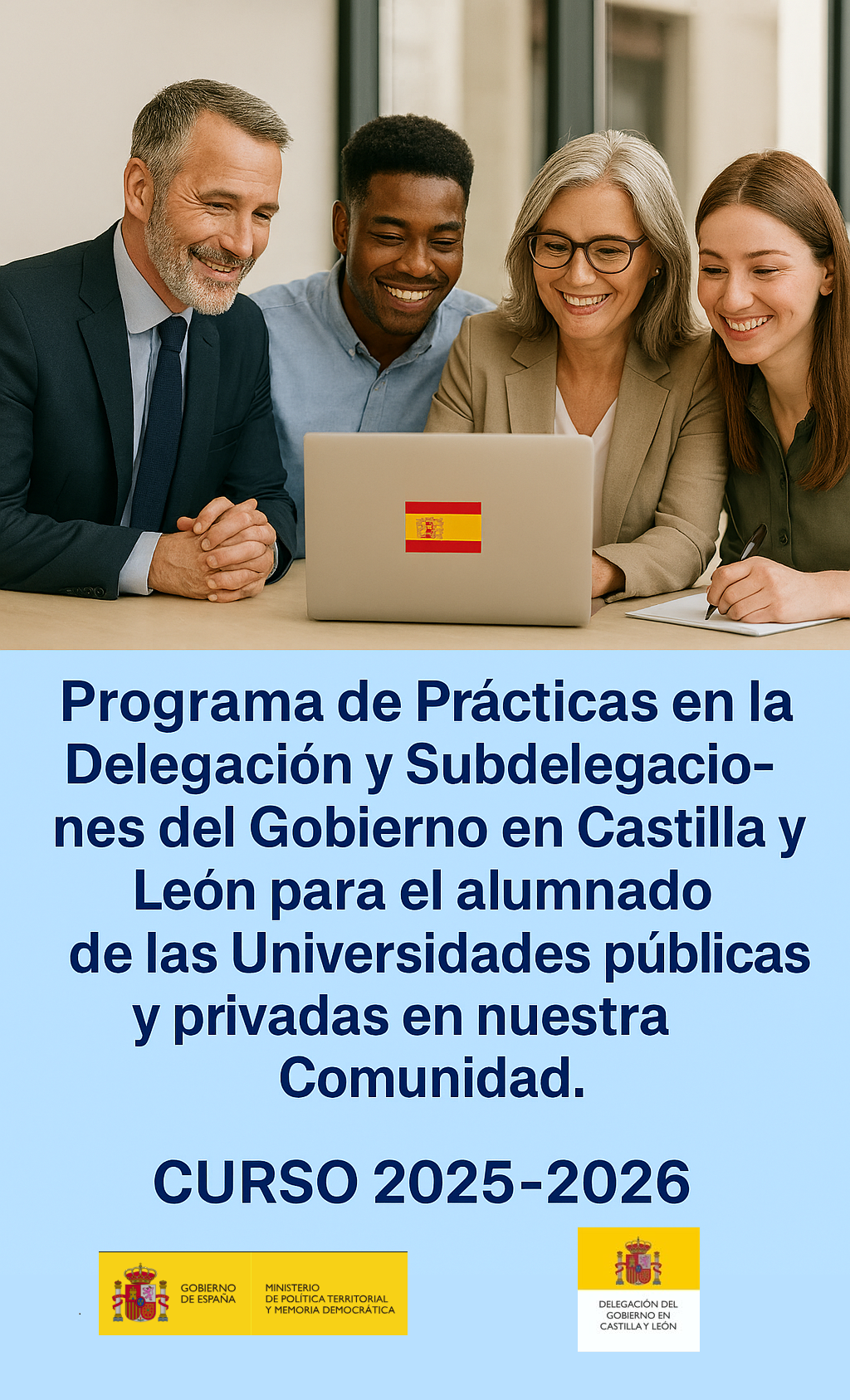 Progrma de prácticas en la Delegación y Subdelegaciones del Gobierno en Castilla y León para el alumnado de las universidades públicas y privadas en nuestra Comunidad. Curso 2025-2026