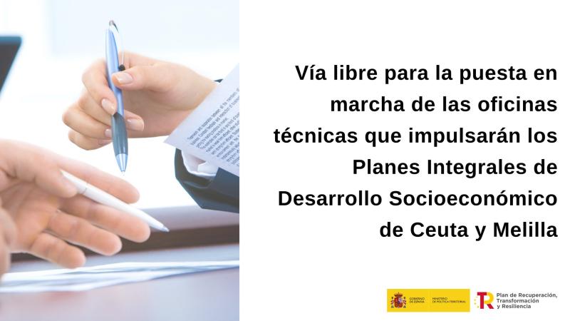 Vía libre para la puesta en marcha de las oficinas técnicas que impulsarán los Planes Integrales de Desarrollo Socioeconómico de Ceuta y Melilla