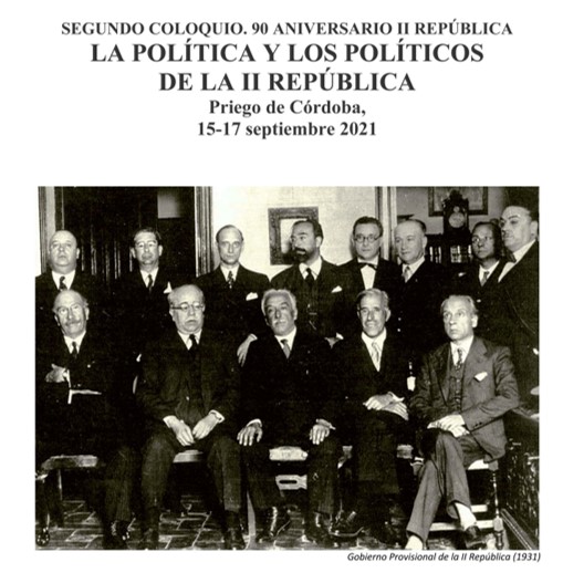 Segundo Coloquio 90 Aniversario de la II República Segundo Coloquio 90 Aniversario de la II República