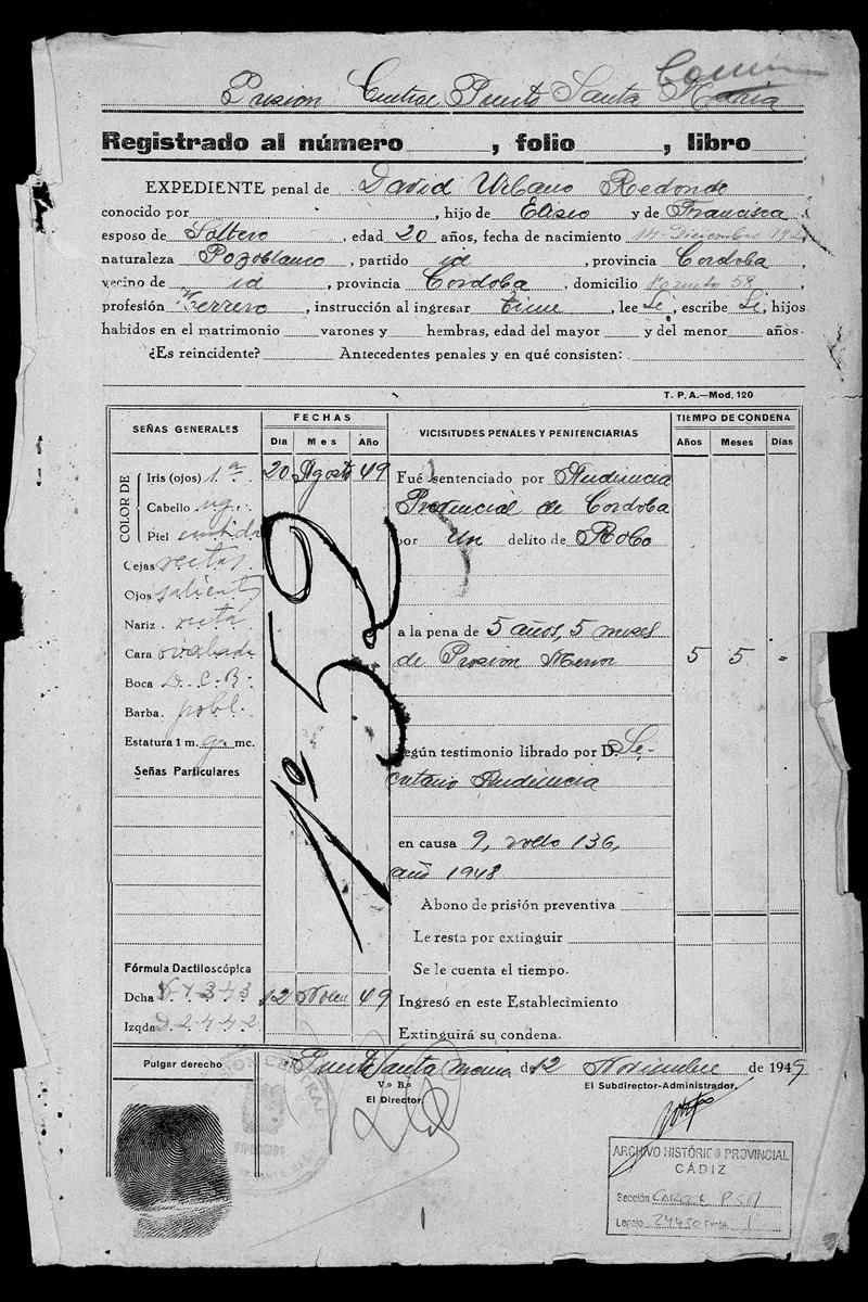 Expediente de Penados de la Cárcel del Puerto de Santa María correspondiente al preso David Urbano Redondo. Archivo Histórico Provincial de Cádiz. Signatura nº 24450/1. Fecha: 1949